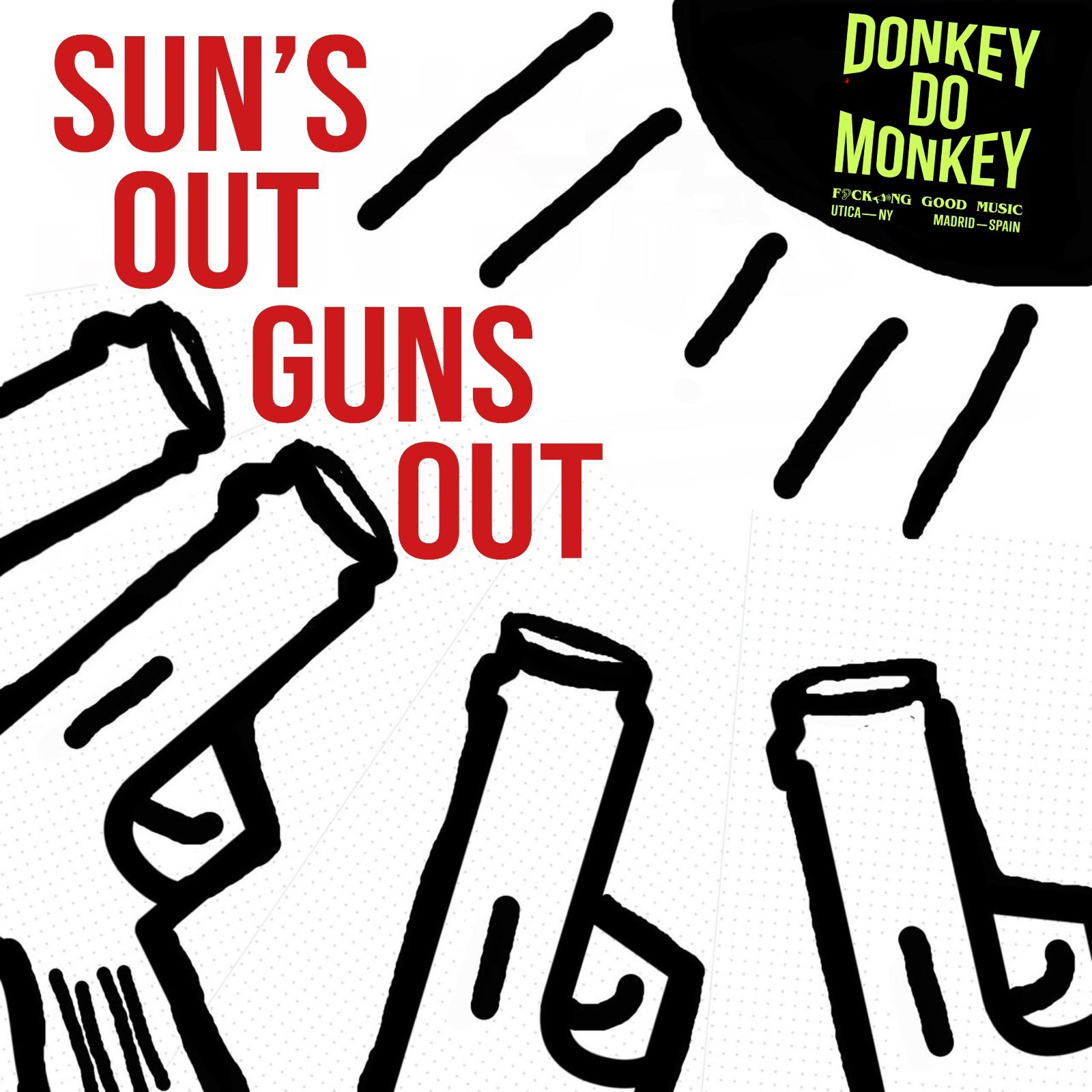 Sun's Out Gun's Out